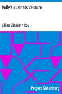 Polly's Business Venture — Lillian Elizabeth Roy cover