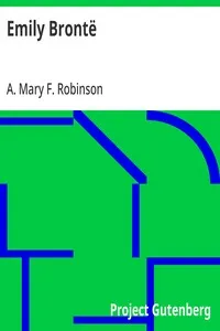 Emily Brontë — A. Mary F. (Agnes Mary Frances) Robinson cover