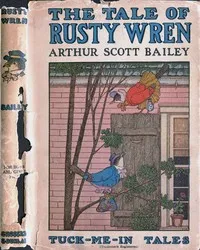 The Tale of Rusty Wren — Arthur Scott Bailey cover