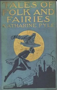 Tales of Folk and Fairies — Katharine Pyle cover