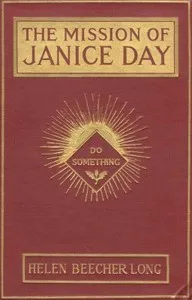 The Mission of Janice Day — Helen Beecher Long cover