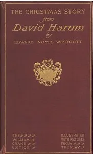 The Christmas Story from David Harum — Edward Noyes Westcott cover