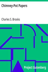 Chimney-Pot Papers — Charles S. (Charles Stephen) Brooks cover
