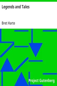 Legends and Tales — Bret Harte cover