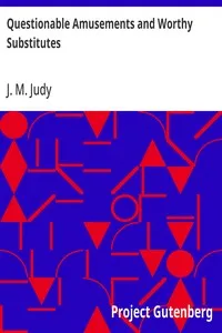 Questionable Amusements and Worthy Substitutes cover