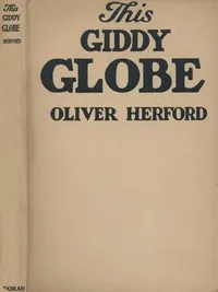 This Giddy Globe — Oliver Herford cover