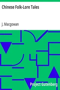 Chinese Folk-Lore Tales — J. (John) Macgowan cover
