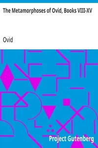 The Metamorphoses of Ovid, Books VIII-XV — Ovid cover
