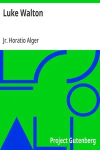 Luke Walton — Horatio, Jr. Alger cover