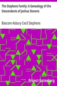 The Stephens Family: A Genealogy of the Descendants of Joshua Stevens — Bascom Asbury Cecil Stephens cover