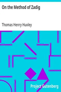 On the Method of Zadig: Essay #1 from "Science and Hebrew Tradition" — Thomas Henry Huxley cover