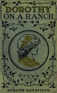 Dorothy on a Ranch — Evelyn Raymond cover