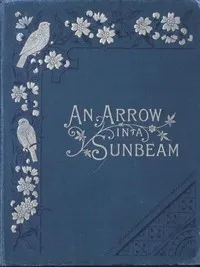 An Arrow in a Sunbeam, and Other Tales — Sarah Orne Jewett cover