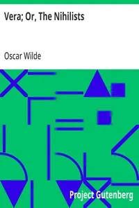 Vera; Or, The Nihilists cover