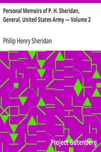 Personal Memoirs of P. H. Sheridan, General, United States Army — Volume 2 — Philip Henry Sheridan cover