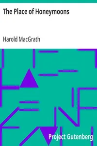 The Place of Honeymoons — Harold MacGrath cover