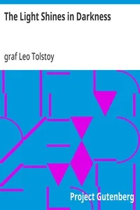 The Light Shines in Darkness — Leo, graf Tolstoy cover