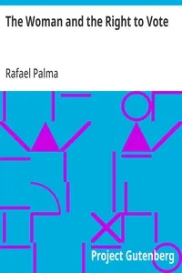 The Woman and the Right to Vote — Rafael Palma cover