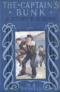 The Captain's Bunk: A Story for Boys — M. B. Manwell cover