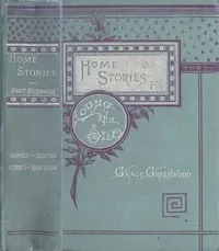 Stories and Legends of Travel and History, for Children — Grace Greenwood cover