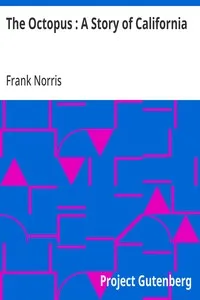 The Octopus : A Story of California — Frank Norris cover