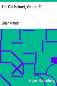The Old Helmet, Volume II — Susan Warner cover