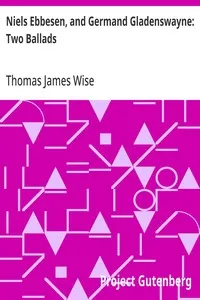 Niels Ebbesen, and Germand Gladenswayne: Two Ballads — Anonymous cover