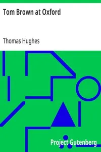 Tom Brown at Oxford — Thomas Hughes cover