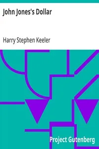 John Jones's Dollar — Harry Stephen Keeler cover