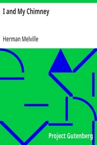 I and My Chimney — Herman Melville cover