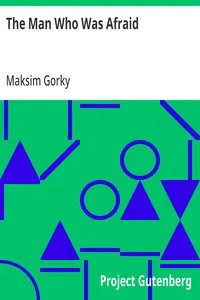 The Man Who Was Afraid — Maksim Gorky cover