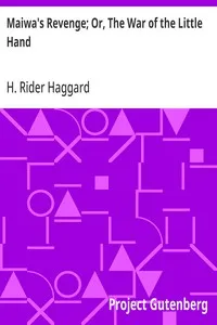 Maiwa's Revenge; Or, The War of the Little Hand cover