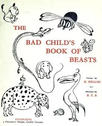 The Bad Child's Book of Beasts — Hilaire Belloc cover