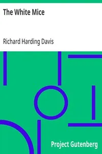 The White Mice — Richard Harding Davis cover
