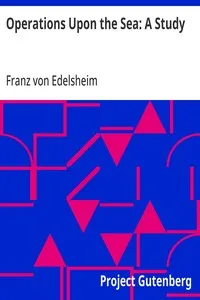 Operations Upon the Sea: A Study — Franz von Edelsheim cover