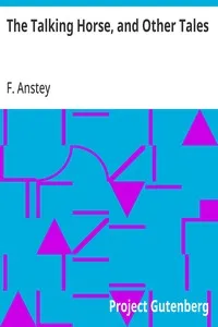 The Talking Horse, and Other Tales — F. Anstey cover