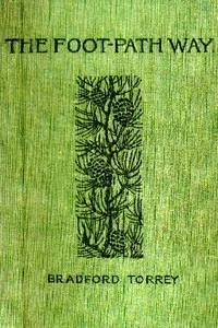 The Foot-path Way — Bradford Torrey cover