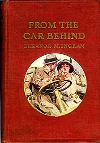 From the Car Behind — Eleanor M. (Eleanor Marie) Ingram cover