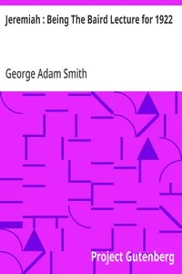 Jeremiah : Being The Baird Lecture for 1922 — George Adam Smith cover