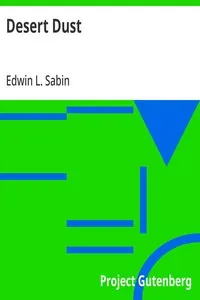 Desert Dust — Edwin L. (Edwin Legrand) Sabin cover