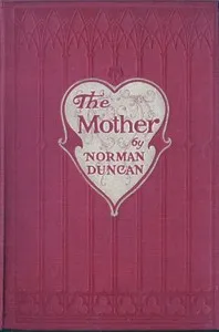 The Mother — Norman Duncan cover