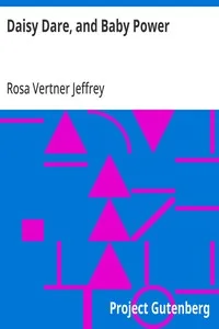 Daisy Dare, and Baby Power: Poems — Rosa Vertner Jeffrey cover