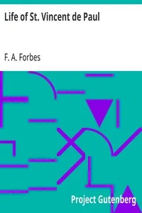 Life of St. Vincent de Paul — F. A. (Frances Alice) Forbes cover