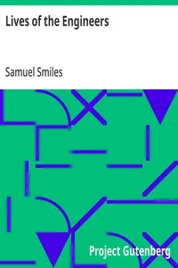 Lives of the Engineers: The Locomotive.  George and Robert Stephenson — Samuel Smiles cover