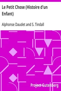 Le Petit Chose (Histoire d'un Enfant) — Alphonse Daudet cover