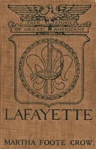 Lafayette — Martha Foote Crow cover