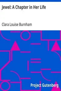 Jewel: A Chapter in Her Life — Clara Louise Burnham cover