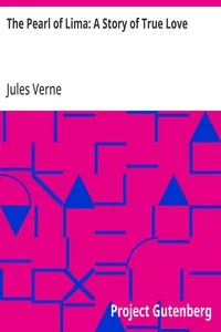 The Pearl of Lima: A Story of True Love — Jules Verne cover