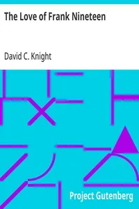 The Love of Frank Nineteen — David C. Knight cover