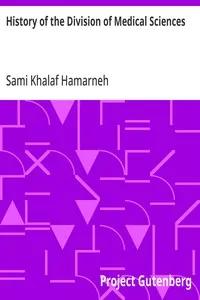 History of the Division of Medical Sciences: United States National Museum Bulletin 240, Contributions from the Museum of History and Technology, paper 43, 1964 — Sami Khalaf Hamarneh cover